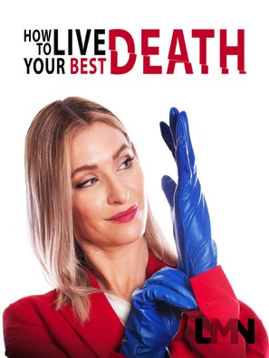 How to Live Your Best Death - Video on demand movie cover (thumbnail)