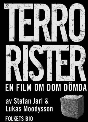 Terrorister - En film om dom d&ouml;mda - Swedish Movie Poster (thumbnail)