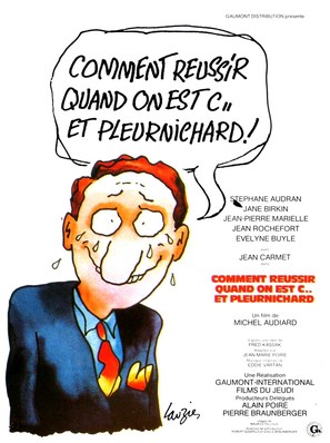 Comment r&eacute;ussir... quand on est con et pleurnichard - French Movie Poster (thumbnail)