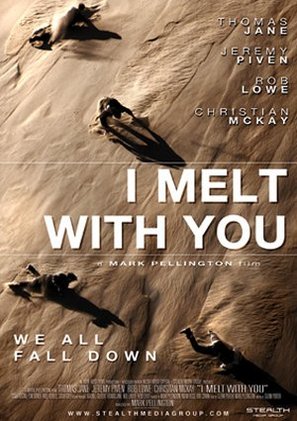 I Melt with You - Movie Poster (thumbnail)