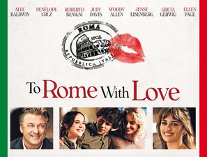 To Rome with Love - Movie Poster (thumbnail)