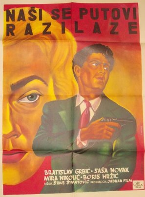 Nasi se putovi razilaze - Yugoslav Movie Poster (thumbnail)