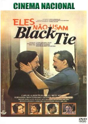 Eles N&atilde;o Usam Black-Tie - Brazilian Movie Cover (thumbnail)