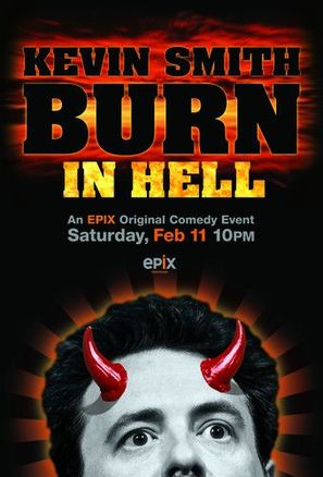 Kevin Smith: Burn in Hell - Movie Poster (thumbnail)