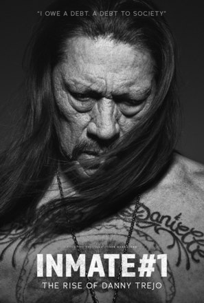 Inmate #1: The Rise of Danny Trejo - Movie Poster (thumbnail)