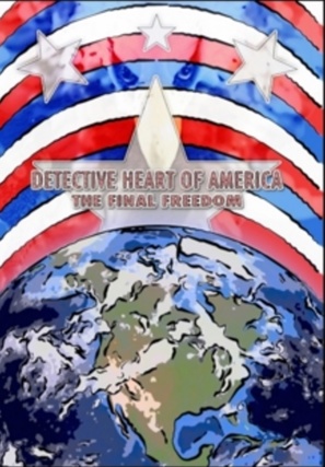 Detective Heart of America: The Final Freedom - Movie Cover (thumbnail)