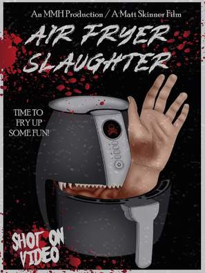 Air Fryer Slaughter - Movie Poster (thumbnail)