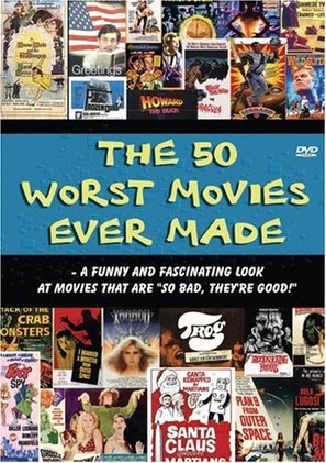 The 50 Worst Movies Ever Made - Movie Cover (thumbnail)