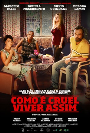 Como &eacute; Cruel Viver Assim - Brazilian Movie Poster (thumbnail)
