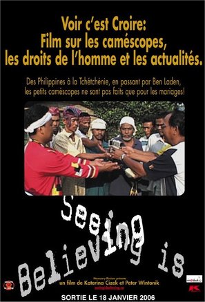 Seeing Is Believing: Handicams, Human Rights and the News - French poster (thumbnail)