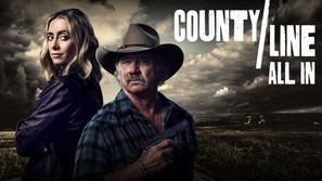 County Line: All In - Movie Poster (thumbnail)