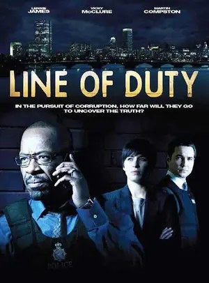 Line Of Duty 2012 Tv Posters