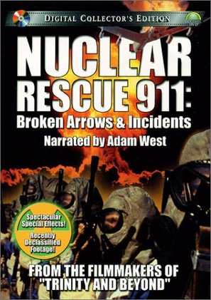 Nuclear Rescue 911: Broken Arrows &amp; Incidents - poster (thumbnail)