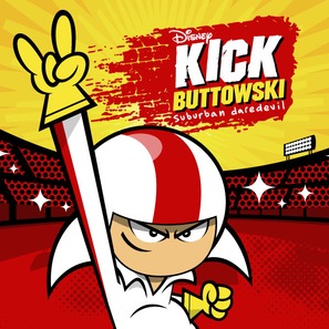 &quot;Kick Buttowski: Suburban Daredevil&quot; - Movie Poster (thumbnail)