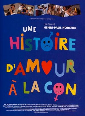 Une histoire d&#039;amour &agrave; la con - French Movie Poster (thumbnail)