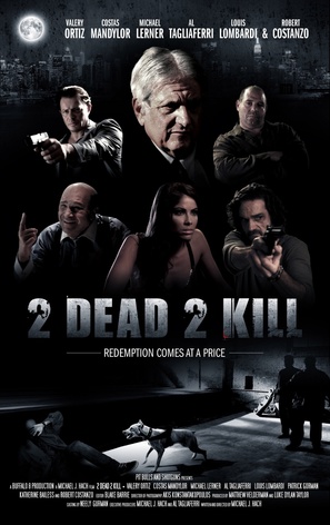 2 Dead 2 Kill - Movie Poster (thumbnail)