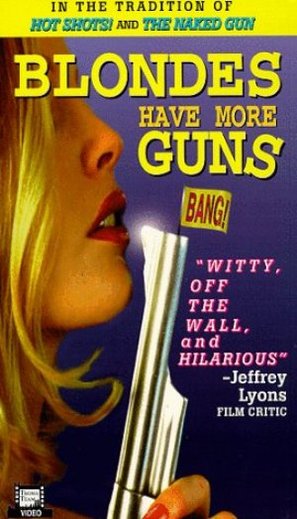 Blondes Have More Guns - VHS movie cover (thumbnail)