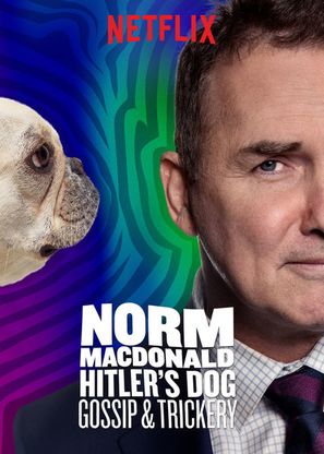 Norm Macdonald: Hitler&#039;s Dog, Gossip &amp; Trickery - Movie Poster (thumbnail)