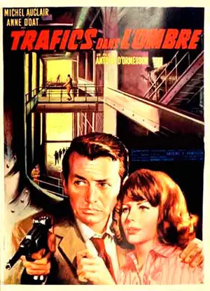 Trafics dans l'ombre Poster