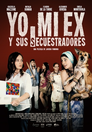 Yo, mi ex y sus secuestradores - Venezuelan Movie Poster (thumbnail)