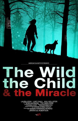 The Wild, the Child &amp; the Miracle