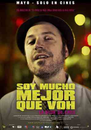Soy mucho mejor que voh - Chilean Movie Poster (thumbnail)