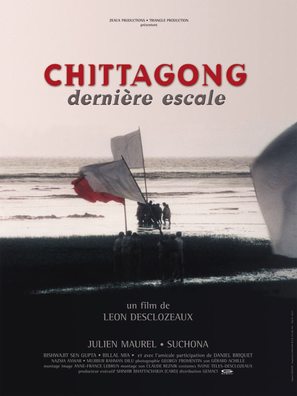 Chittagong: Derni&egrave;re escale - French Movie Poster (thumbnail)