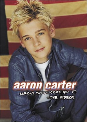 Aaron Carter: Aaron&#039;s Party (Come Get It) - DVD movie cover (thumbnail)