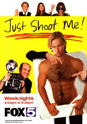 "Just Shoot Me!" Poster