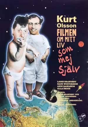 Kurt Olsson - Filmen om mitt liv som mej själv Poster