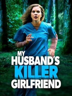 My Husband&#039;s Killer Girlfriend - Canadian Movie Poster (thumbnail)
