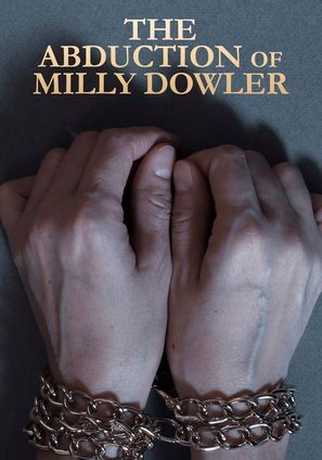 The Abduction of Milly Dowler - British Movie Cover (thumbnail)