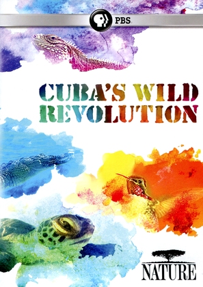 &quot;Nature&quot; Cuba&#039;s Wild Revolution - Movie Cover (thumbnail)