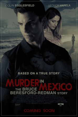 Murder in Mexico: The Bruce Beresford-Redman Story - Movie Poster (thumbnail)