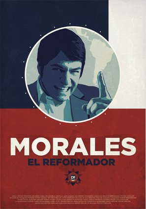 Morales, El Reformador - Chilean Movie Poster (thumbnail)