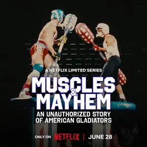 "Muscles & Mayhem: An Unauthorized Story of American Gladiators" Poster