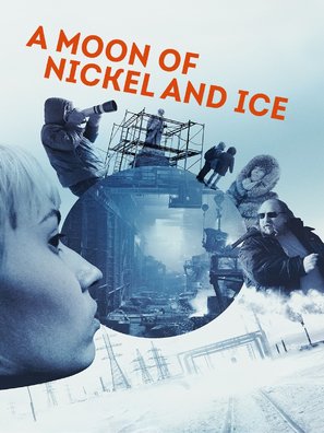 A Moon of Nickel and Ice - Canadian Movie Poster (thumbnail)