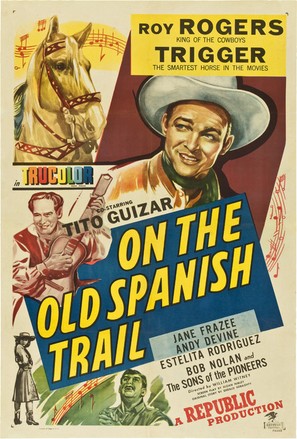 On the Old Spanish Trail - Movie Poster (thumbnail)