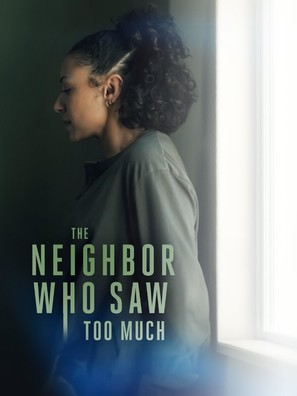 The Neighbor Who Saw Too Much - Movie Poster (thumbnail)