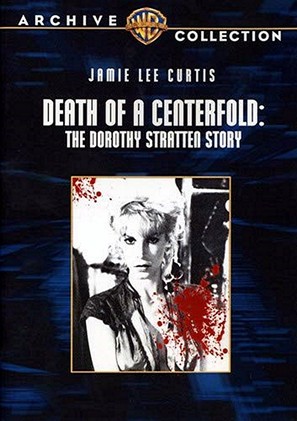 Death of a Centerfold: The Dorothy Stratten Story - DVD movie cover (thumbnail)