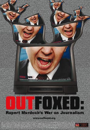 Outfoxed: Rupert Murdoch&#039;s War on Journalism - poster (thumbnail)
