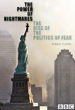 &quot;The Power of Nightmares: The Rise of the Politics of Fear&quot; - British Movie Poster (thumbnail)