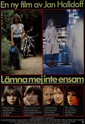 L&auml;mna mej inte ensam - Swedish Movie Poster (thumbnail)