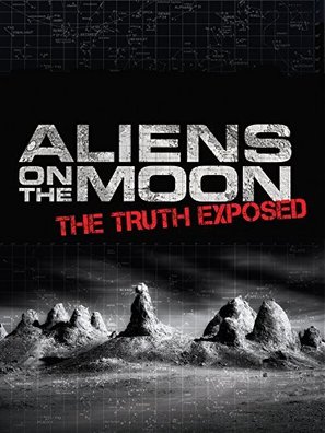 Aliens on the Moon: The Truth Exposed - Movie Poster (thumbnail)