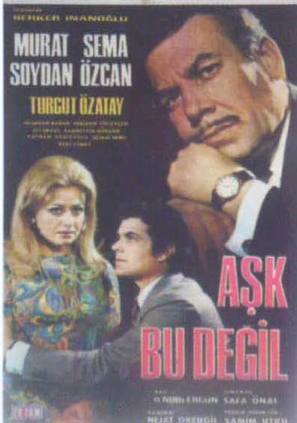 Ask bu degil - Turkish Movie Poster (thumbnail)