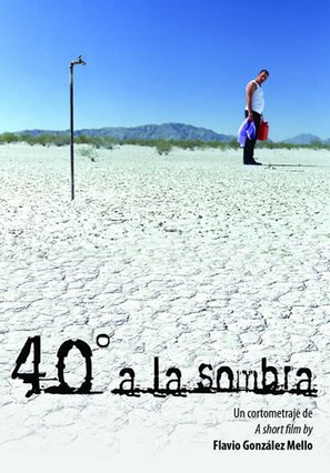 40&deg; a la sombra - Mexican Movie Poster (thumbnail)