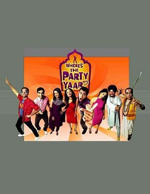 Where&#039;s the Party Yaar? - poster (thumbnail)