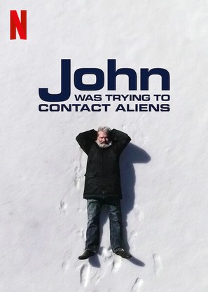 John Was Trying to Contact Aliens - Video on demand movie cover (thumbnail)