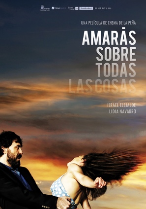 Amar&aacute;s sobre todas las cosas - Spanish Movie Poster (thumbnail)