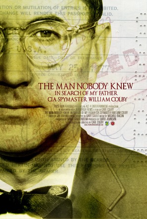 The Man Nobody Knew: In Search of My Father, CIA Spymaster William Colby - Movie Poster (thumbnail)